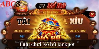 Nổ hũ Jackpot luật chơi