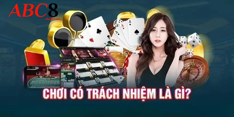 Tìm hiểu về chơi cờ bạc có trách nhiệm là gì?