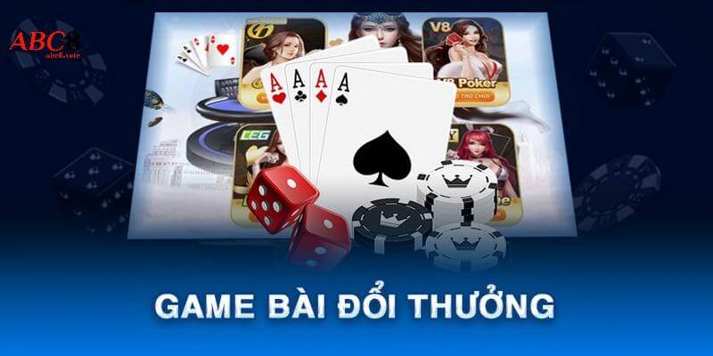 Lý do nên tham gia giải trí game bài đổi thưởng ABC8