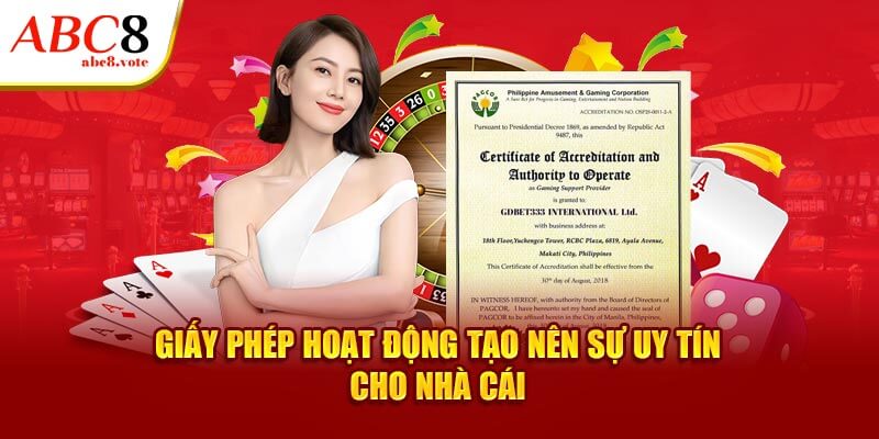 Giấy phép hoạt động tạo nên sự uy tín cho nhà cái