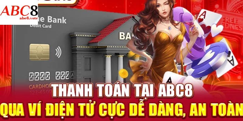 Nạp tiền ABC8 bằng hình thức ví điện tử