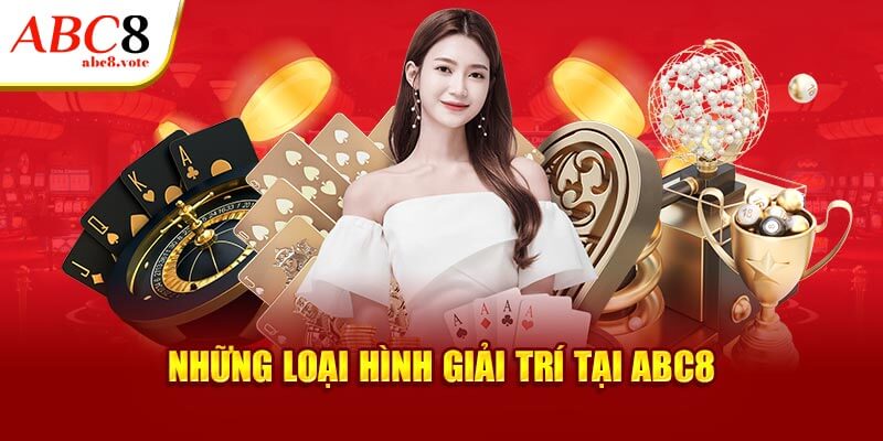 Những loại hình giải trí tại ABC8