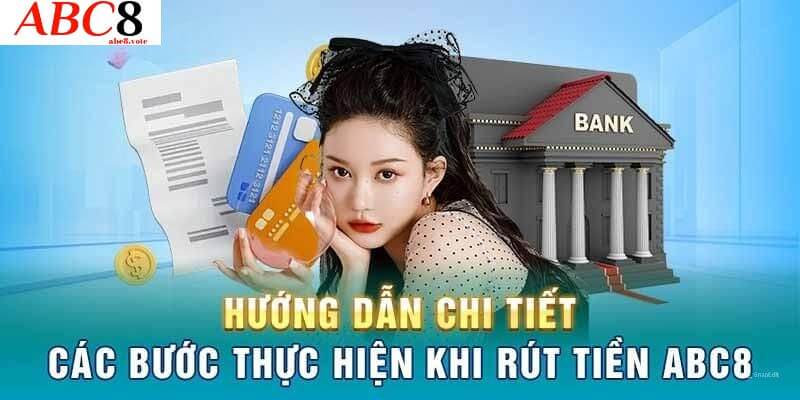 Top những lý do hội viên nên thực hiện rút tiền ABC8